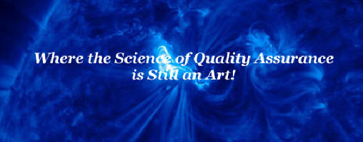 Where the Science of Quality Assurance is Still an Art